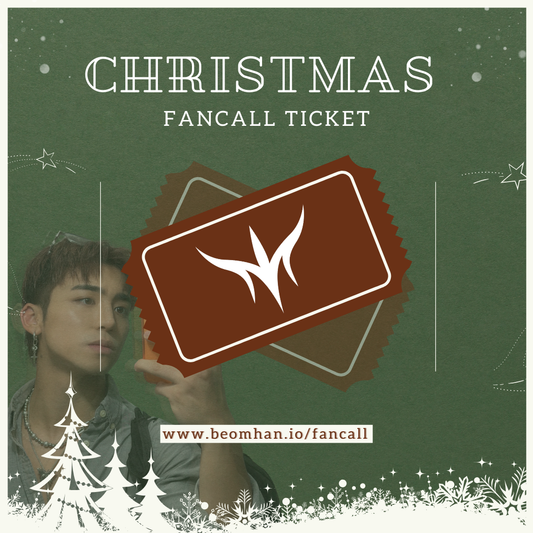 BEOMHAN CHRISTMAS FANCALL TICKET